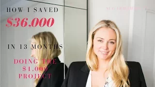 How To Save Money: How I Saved $36,000 in 13 months - The $1,000 Project || SugarMamma.TV