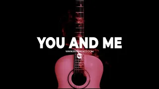 [FREE] Acoustic Guitar Type Beat 2022 "You And Me" (Sad R&B Country Rap Instrumental)
