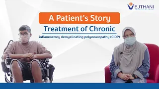 Patient's Story - Treatment of Chronic inflammatory demyelinating polyneuropathy (CIDP)