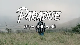 Paradise - Alan Walker K-391 Boy in Space -  (Slowed+Reverb) Slow + Reverb | Best Song 2022