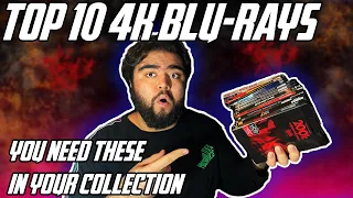 Top Ten MUST OWN 4K Blu-rays