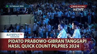 Pidato Prabowo-Gibran di Istora Senayan Tanggapi Hasil Quick Count Pilpres 2024