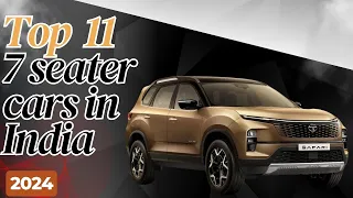 Top 11 Best Seven Seaters Cars in 2024 | Top 11 Best 7 Seaters in India  #wheels&thrills #automobile