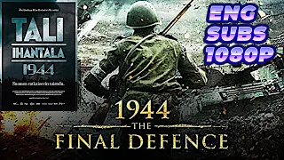 1944: The Final Defense (Tali-Ihantala 2007) [1080p] - film lengkap dengan teks bahasa Inggris