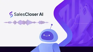 SalesCloser AI - AI Sales Agents to Help You Scale