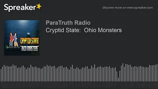 Cryptid State:  Ohio Monsters