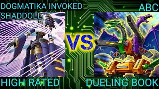 Dogamtika Invoked Shaddoll vs ABC | High Rated | Dueling Book