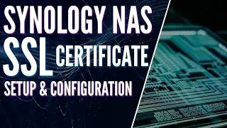 Synology NAS SSL Certificate Setup! Easily Configure HTTPS! (Tutorial)