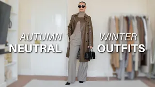 20 NEUTRAL AUTUMN/WINTER OUTFITS