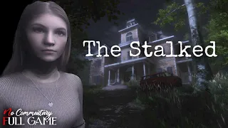 THE STALKED - Full Short Indie Horror Game |1080p/60fps| #nocommentary