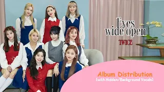 TWICE - Eyes Wide Open (Album Distribution) [with Hidden/Background Vocals]