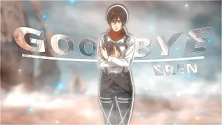 Good By Eren - Attack On Titan | Quick [AMV/Edit]!