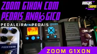 Zoom G1XON e zoom g1on com pedais analógico/SETUP BARATO com a zoom g1xon #zoomg1xon #setup #g1on