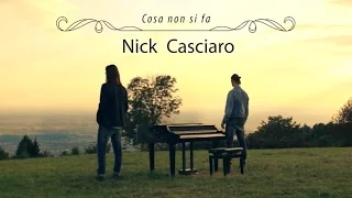 COSA NON SI FA - Nick Casciaro (video ufficiale)