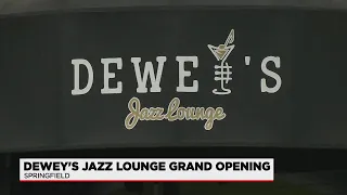 Dewey's Jazz Lounge in Springfield opens Saturday