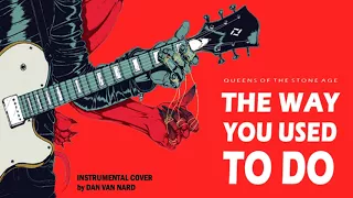 Queens of the Stone Age - The Way You Used To Do (Instrumental Cover + Lyrics)