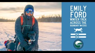 Emily Ford's Winter Trek Across the Boundary Waters