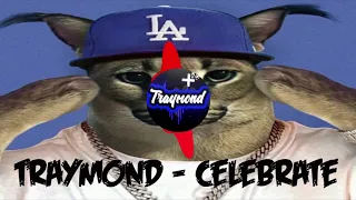 Traymond - Celebrate