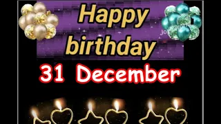 31 December Special New Birthday Status Video | happy birthday wishes, birthday msg quotes जन्मदिन