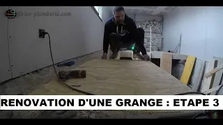 Rénovation d'une grange étape 3 - TUTO VIDEO BRICO-PLOMBERIE.COM