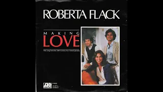 Roberta Flack - Making Love (1982) HQ