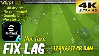 OMG 🤯| How To Fix Lag In eFootball 2024 Mobile | Lag Problem efootball 🥺💔| FIX IT NOW !! 🔥