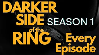 Darker Side Of The Ring - Season 1 - Every Episode #dsotr #wwe #wwf #wcw #darksideofthering