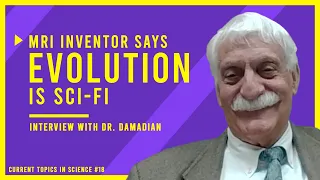 The Story, Mind, and God Behind the MRI: Interview with Dr. Raymond Damadian the Inventor of the MRI