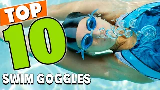 Best Swim Goggles in 2023 (Top 10 Picks)