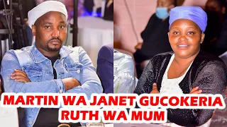 MARTIN WA JANET KWIYUMIRIA NA KWARIA NDETO CIEGIE RUTH WA MUM