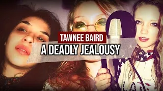 A deadly jealousy | Tawnee Baird