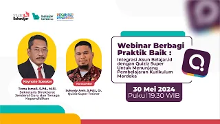 Webinar Integrasi Akun Belajar.id dengan Quiziz Super Untuk Menunjang Pembelajaran KurMer