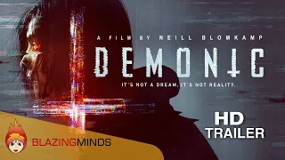 Demonic Theatrical Trailer | Blazing Minds