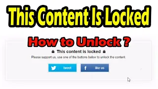 'This Content Is Locked'. Trick to View Locked Content Easily Without Sharing or Liking The Post.