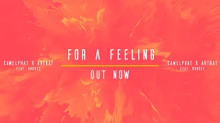 CamelPhat x ARTBAT feat. Rhodes - For A Feeling (Sony / RCA Records)