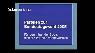 Doku - Wahlspots Bundestagswahl 2005