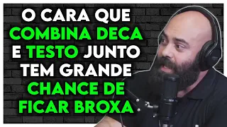 PORQUE VOCÊ VAI FICAR BROXA SE USAR DECA E TESTOSTERONA? DECA DICK | Kaminski Adam Abbas Ironberg