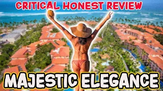 MAJESTIC ELEGANCE PUNTA CANA - Critical Honest Review | What To Expect 🌴