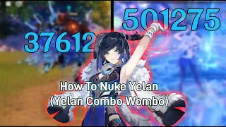 C0 Yelan Nuke : 37K to 500K Damage (4 STAR WEAPON) (NO FOOD BUFF) - Genshin Impact