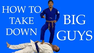 How To Takedown Big Guys Twice Your Size in BJJ