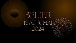 Bélier ♈️ 15 au 31 Mai 2024 : protégé ! ♥️