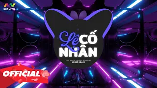 LỆ CỐ NHÂN - CẦN VINH x LEE KEN x BẢO JEN ( NINEF REMIX ) | 1 HOUR VERSION OFFICIAL