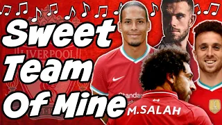 🎵 Liverpool There Are So Good! Song: Sweet Team Of Mine 🎵