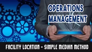 Facility Location - Simple Median Method