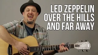 Led Zeppelin Over The Hills And Far Away Guitar Lesson + Tutorial PART 1