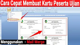 Cara Cepat Membuat Kartu Peserta Ujian dengan Mail Merge