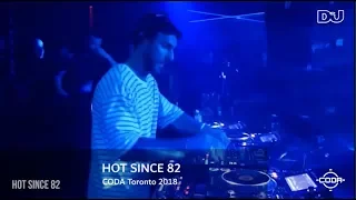 Hot Since 82 - Live @ CODA, Toronto 2018 (Tech House)