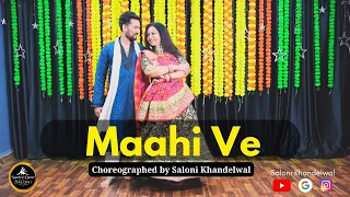 Maahi Ve | Kal Ho Naa Ho | Shah Rukh Khan |  Wedding Dance | Couple Dance | Saloni Khandelwal