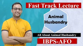 IBPS-AFO || Fast Track Lecture || Animal Husbandry ||