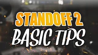 HOW TO IMPROVE IN STANDOFF 2 [5 Basic Tips For Beginners]